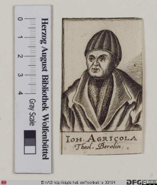 Bildnis Johann Agricola (eig. Schnitter) (genannt "Magister Islebius")