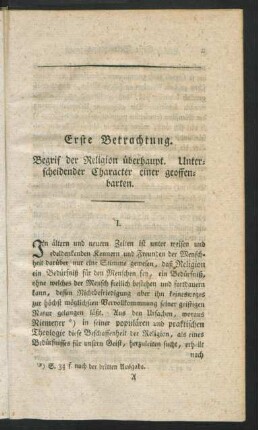 Erste Betrachtung. Begrif der Religion überhaupt. Unterscheidender Character einer geoffenbarten