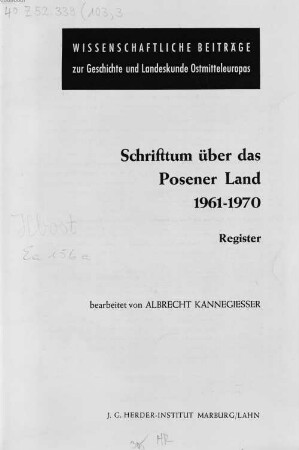 Schrifttum über das Posener Land : (Auswahl). 103, 3 = 1961/70, 3. Register. - 1979