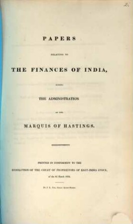 Papers relating to the finances of India, during the administration f the Marq. of Hastings