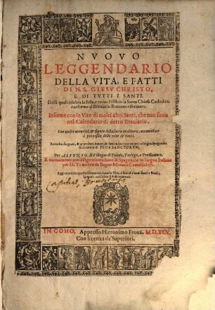 Nvovo Leggendario Della Vita, E Fatti Di N.S. Giesv Christo, E Di Tvtti I Santi
