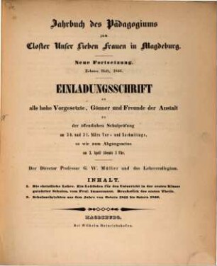 Jahrbuch des Pädagogiums zum Kloster Unser Lieben Frauen in Magdeburg und Einladung zum Schulaktus. 10. 1845/46