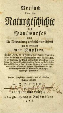 Versuch über die Naturgeschichte des Maulwurfes und die Anwendung verschiedener Mittel ihn zu vertilgen : mit Kupfern