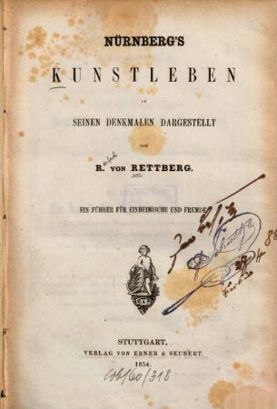 Nürnberg's Kunstleben in seinen Denkmalen dargestellt : ein Führer für Einheimische und Fremde