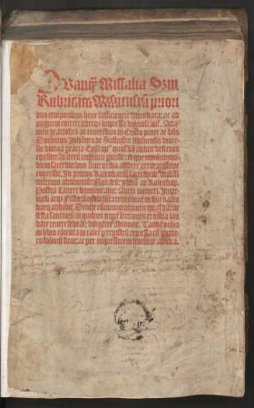 QVan#[qua...] Missalia S#[ecundu]m || Rubricam Misnensiũ priori||bus temporibus bene sufficienter emendata: ac ad unguem correcta: ter#[que] impressa dignoscant#[ur]. Atta=||men ... || Dominus Johañes de Salhusen Misnensis dioce=||sis ... Episcop#[us] quosdã adhuc defectus || considerãs iterũ imprimi #[per]misit ... ||