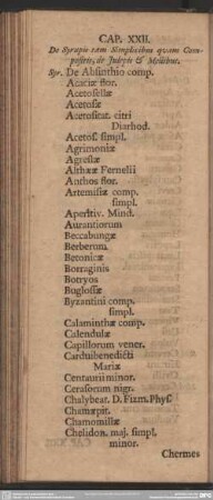 Cap. XXII. De syrupis tam Simplicibus quam Compositis, de Julepis & Mellibus