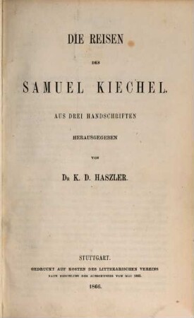 Die Reisen des Samuel Kiechel : aus drei Handschriften