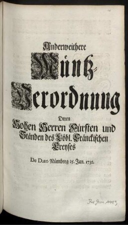 Anderweithere Müntz-Verordnung Deren Hohen Herren Fürsten und Ständen des Löbl. Fränckischen Creyses : De Dato Nürnberg 25. Jan. 1732