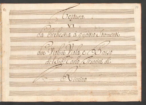 6 Overture da orchestra a quattro stromenti due Violini, Viola, e Basso del Sig: Carlo Tesarini di Rimino