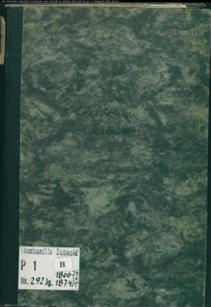 Kirchenbuchduplikat der katholischen Gemeinde Lichtenau, Kreis Büren (GHT 1866-1874). (Gemeinde: Katholische Gemeinde Lichtenau)