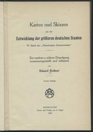 Bd. 6: Karten und Skizzen aus der Entwicklung der größeren deutschen Staaten
