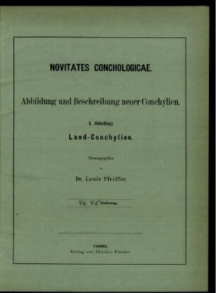 Novitates Conchologicae. Abildung und Beschreibung Neuer Conchylien. I. Abtheilung: Land-Conchylien. 44./45. Lieferung.