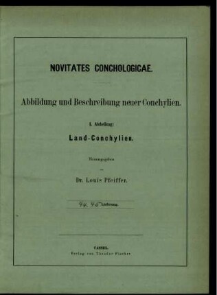 Novitates Conchologicae. Abildung und Beschreibung Neuer Conchylien. I. Abtheilung: Land-Conchylien. 44./45. Lieferung.