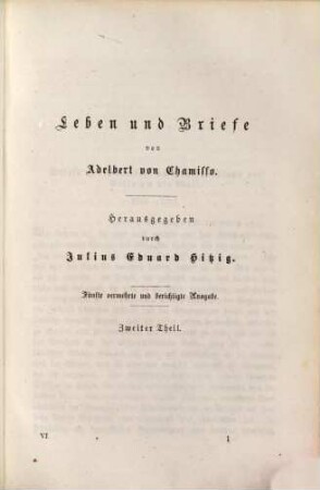 Adelbert von Chamisso's Werke, 6. Leben und Briefe : zweiter Theil