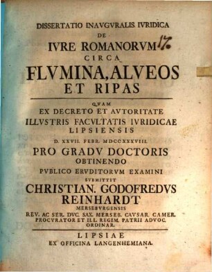 Dissertatio Inavgvralis Ivridica De Ivre Romanorvm Circa Flvmina, Alveos Et Ripas