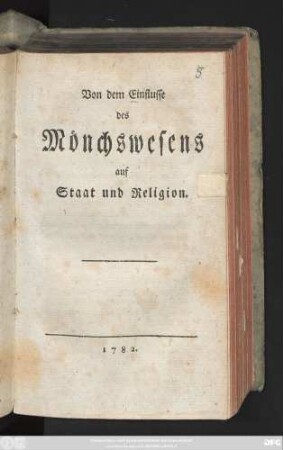 Von dem Einflusse des Mönchswesens auf Staat und Religion