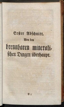Erster Abschnitt. Von den brennbaren mineralischen Dingen überhaupt