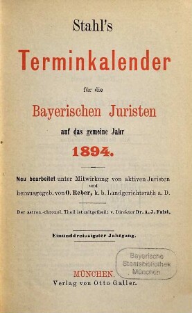 Stahl's Terminkalender für die bayerischen Juristen. 31. 1894