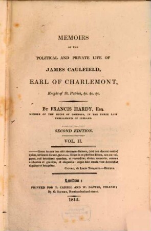 Memoirs of the political and private life of James Caulfield, Earl of Charlemont. 2