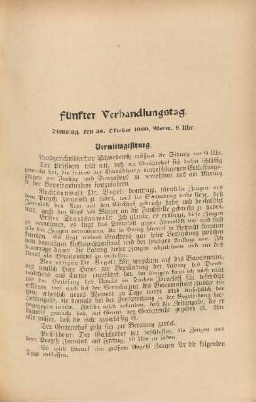Fünfter Verhandlungstag. Dienstag, den 30. Oktober 1900, Vorm. 9 Uhr
