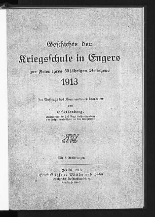 Geschichte der Kriegsschule in Engers zur Feier ihres 50jährigen Bestehens 1913