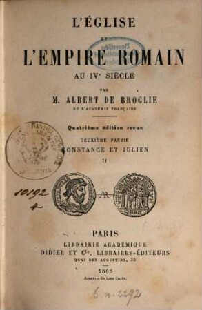 L' église et l'empire Romain aux IVe siècle. 4,2