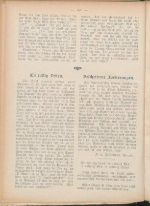 Bescheidene Forderungen.