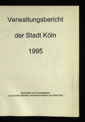 Verwaltungsbericht der Stadt Köln / 1995