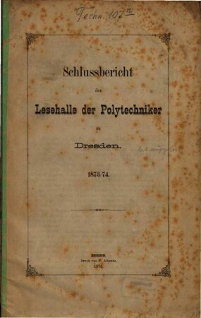 Jahres-Bericht der Lesehalle der Polytechniker zu Dresden .... 1873/74
