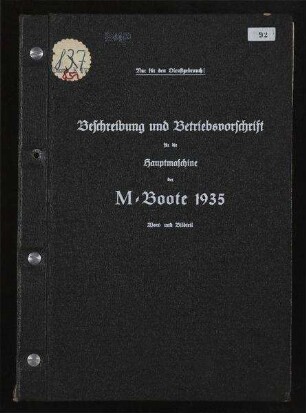 Beschreibung und Betriebsvorschrift für die Hauptmaschine der M-Boote 1935