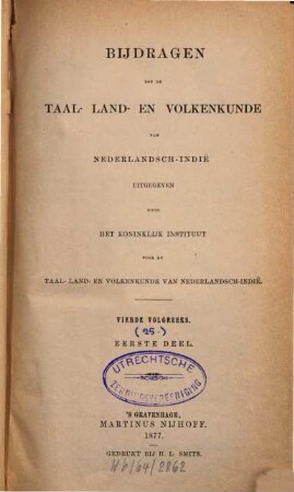 Bijdragen tot de taal-, land- en volkenkunde = Journal of the humanities and social sciences of Southeast Asia. 1, 1. 1877