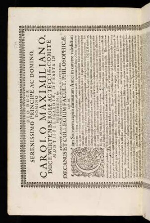 Deo Duce. Serenissimo Principe Ac Domino, Domino Carolo Maximiliano, Duce Würtembergiae Ac Tecciae ... Rectore ... Decanus Et Collegium Facult. Philosophicae. Lect. Sal.
