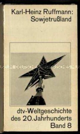 Schrift über die Geschichte und Entwicklung Russlands seit der russischen Revolution 1917