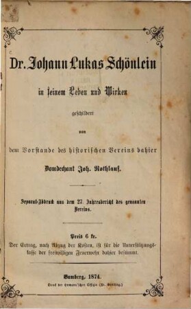 Dr. Johann Lukas Schönlein in seinem Leben und Wirken