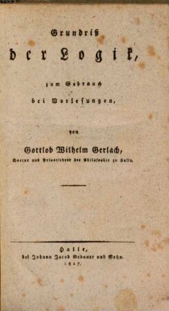 Grundriß der Logik : zum Gebrauch bei Vorlesungen