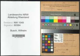 Entnazifizierung Wilhelm Busch , geb. 13.10.1892 (Schlosser)