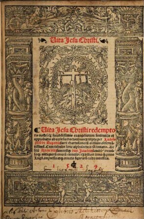 Ludolphi de Saxonia Vita Jesu Christi redemptoris nostri