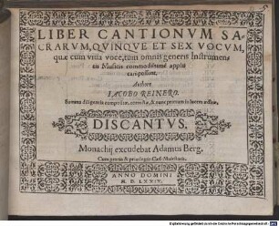 LIBER CANTIONVM SACRARVM, QVINQVE ET SEX VOCVM, quae cùm viuae voci, tùm omnis generis Instrumentis Musicis commodissimè applicari possunt