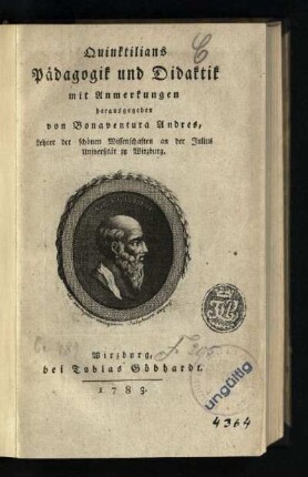 Quinktilians Pädagogik und Didaktik