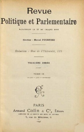 Revue politique et parlementaire. 9 = A. 3 = No. 25 - 27. 1896