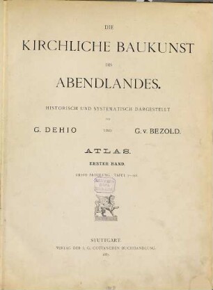 Die kirchliche Baukunst des Abendlandes, [2,]1. Atlas, Tafeln 1 - 116