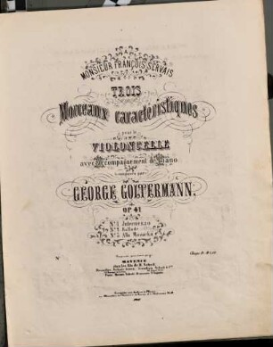 Trois morceaux caractéristiques : pour le violoncelle avec accompagnement de piano ; op. 41, 1. Intermezzo