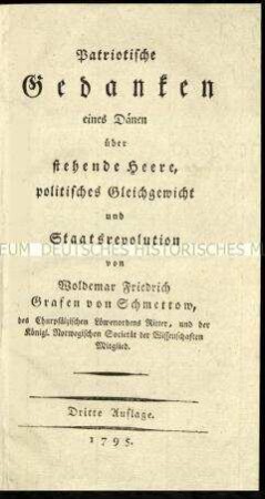 Patriotische Gedanken eines Dänen über stehende Heere, politisches Gleichgewicht und Staatsrevolution