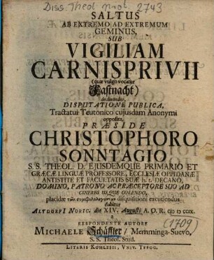 Saltus Ab Extremo Ad Extremum Geminus Sub Vigiliam Carnisprivii (quae vulgo vocatur Fastnacht) declinandus