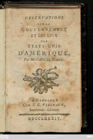 Observations Sur Le Gouvernement Et Les Loix Des Etats-Unis D'Amérique