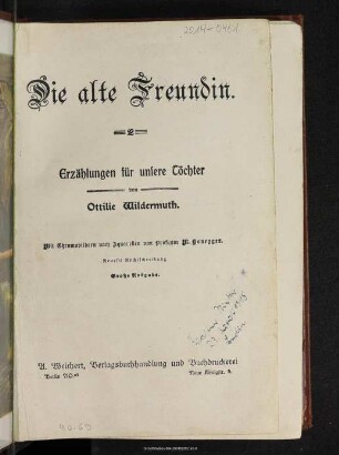 Die alte Freundin : Erzählungen für unsere Töchter