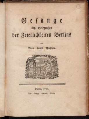 Gesänge bey Gelegenheit der Feierlichkeiten Berlins