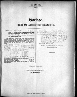 Anlage: ad No. 80. (564.), Vorlagen, welche den Zeitungen nicht mitgetheilt ist