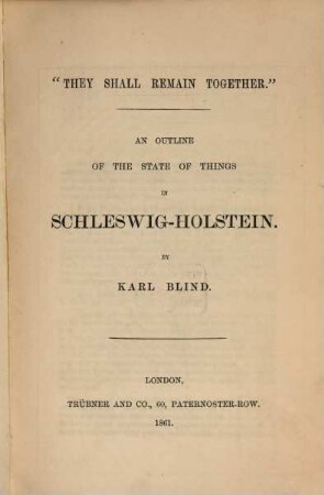"They shall remain together" : an outline of the state of things in Schleswig-Holstein