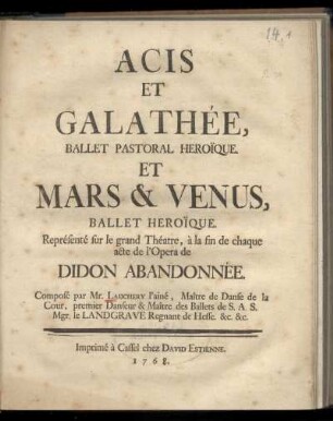 Acis et Galathée, ballet pastoral heroi͏̈que. Et Mars & Venus, ballet heroi͏̈que